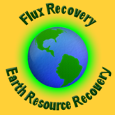 Flux Recovery, Earth Resource Recovery, Save Flux, Save the Earth, Save Money